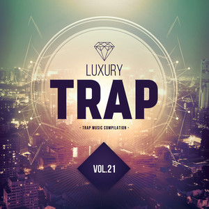 Luxury Trap, Vol. 21