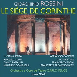 Orchestra del Teatro Carlo Felice - Le siège de Corinthe, IGR 62, Atto II - Pamyra!... Cet autel