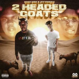 2 Headed Goat (Explicit)