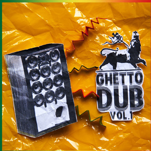 Ghetto Dub Vol.1