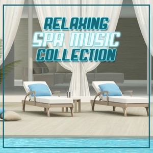 Relaxing Spa Music Collection