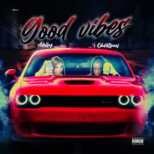 GOOD VIBES (feat. Ohdatspoof) [Explicit]