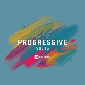 Keep It Progressive, Vol. 16