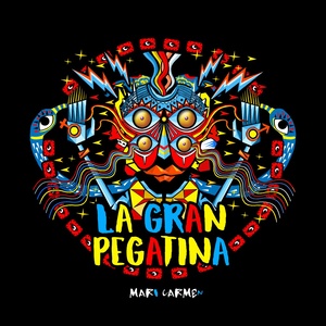 Mari carmen (La Gran Pegatina - Live 2016|Single Edit)