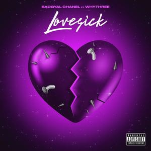 Love Sick (feat. WhyThree) (Explicit)