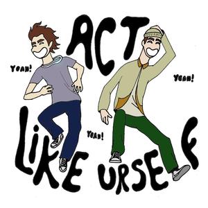 act like yourself (feat. Phil Youngster)