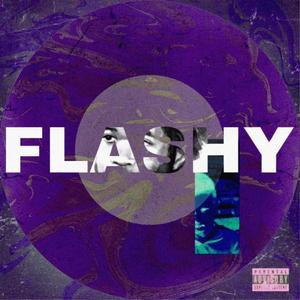 FLASHY (feat. Terro Light & Nahmier) (Explicit)