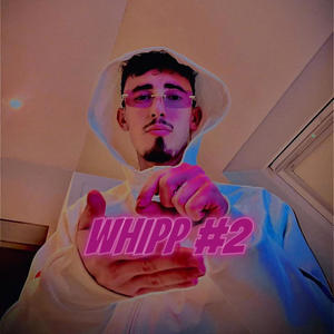 WHIPP (#2) [Explicit]