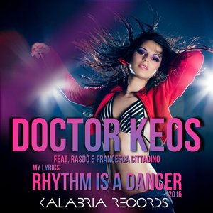 Rhythm Is a Dancer(My Lyrics) (Club Mix)