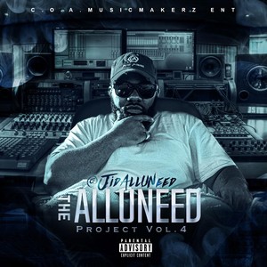 The Alluneed Project, Vol. 4 (Explicit)