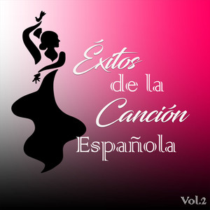 Éxitos de la Canción Española, Vol. 2