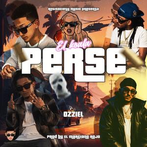 PERSE (feat. El Marciano Rojo)