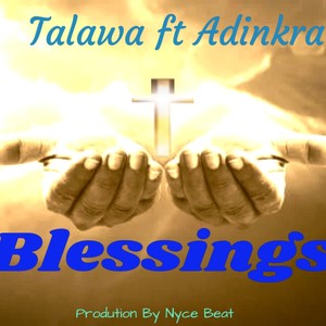 Blessings (feat. Adinkra)