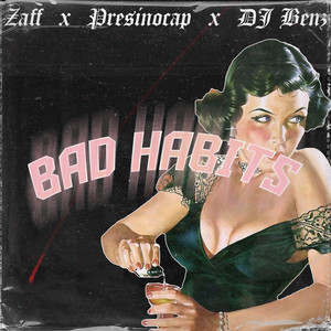 Bad Habits (Explicit)