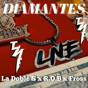 DIAMANTES (feat. R.O.B & FROSS) (Explicit)