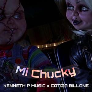 Mi Chucky (feat. Cotiza Billone) [Explicit]