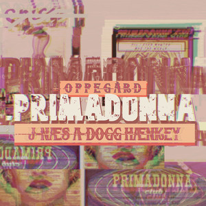 Primadonna (Oppegård) [Explicit]