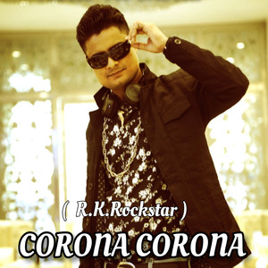 Corona Corona (Explicit)