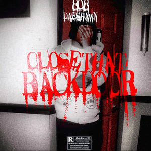 Close That Backdoor (Explicit)