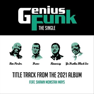 Genius Funk(The Single)[feat. Shawn Monstah Mays]
