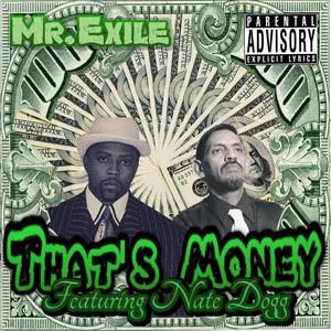 That's Money (feat. Nate Dogg) (Explicit)