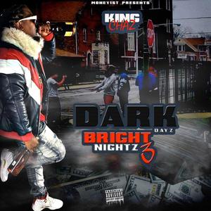 Dark Dayz Bright Nightz 3 (Explicit)