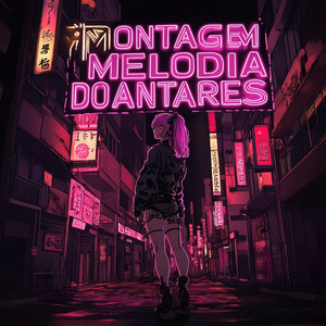 MONTAGEM MELODIA DO ANTARES (SPED UP)