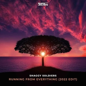 Running From Everything (2022 Edit)