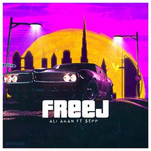 Freej(feat. Sepp) (Explicit)