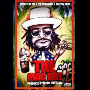 The Mac Dre (Explicit)