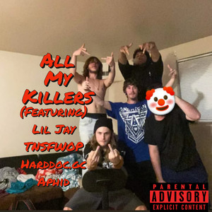 All My Killers (Remix|Explicit)