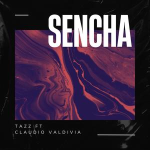 SENCHA (feat. CLAUDIO VALDIVIA)