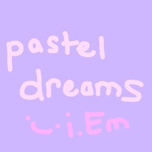 pastel dreams