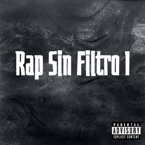 Rapsinfiltro I (Explicit)