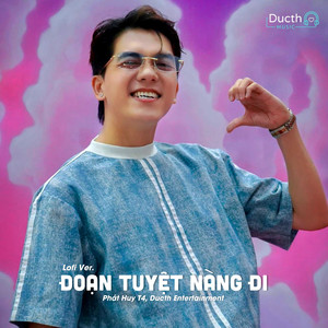 Đoạn Tuyệt Nàng Đi (Ducth Lo-Fi)