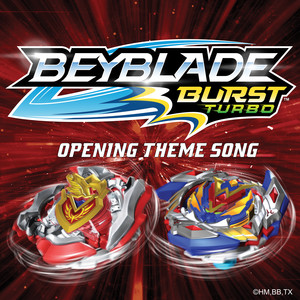 Beyblade Burst Turbo (Opening Theme Song) (Opening Theme Song)