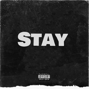 Stay (Explicit)