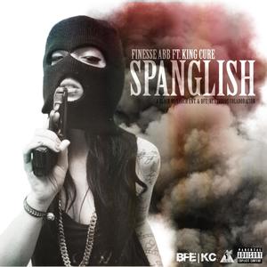 Spanglish (feat. Finesse ABB) (Explicit)