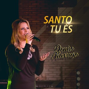 Santo Tu És