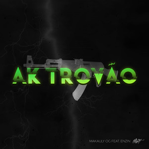 AK TROVÃO (Explicit)