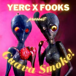 Guava Smoke! (feat. Fooks) [Explicit]