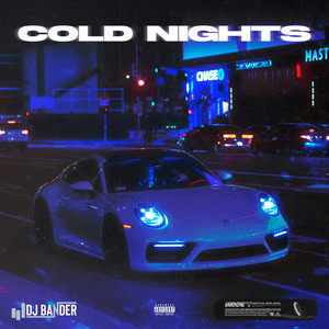 Cold Nights (Explicit)