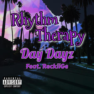 Rhythm Therapy (feat. ReckiiGe) (Explicit)