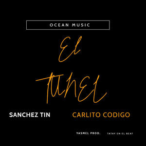 El Tunel (feat. Carlito Codigo)