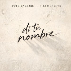 Di Tu Nombre