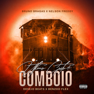 Último Grito Do Comboio (Explicit)