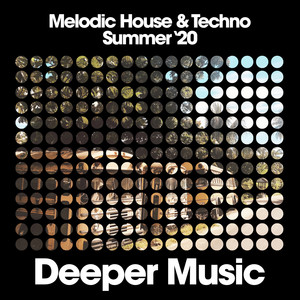 Melodic House & Techno (Summer '20)