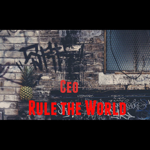 Rule The World (Explicit)