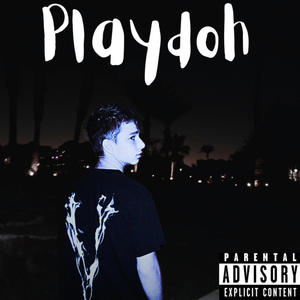 Playdoh (Explicit)