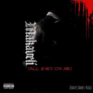 Makaveli (All Eyes On We) (Explicit)